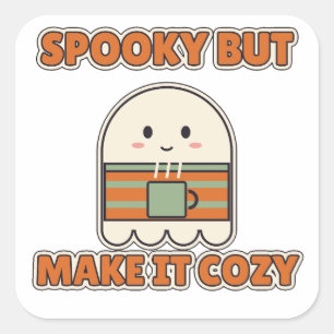 Pegatina Cuadrada Siniestro Pero Hazlo Acogedor Fantasma Lindo Hallo