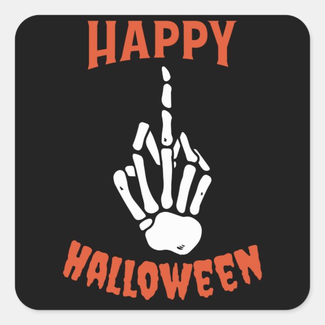 Pegatina Cuadrada Skeleton Middle Finger Happy Halloween (Anverso)