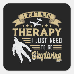 Pegatina Cuadrada Skydiving Skydiver Therapy Parachuing Gracious Gif