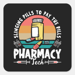 Pegatina Cuadrada Slinging Pills Farmacy Technician Pharmacy Pharmac