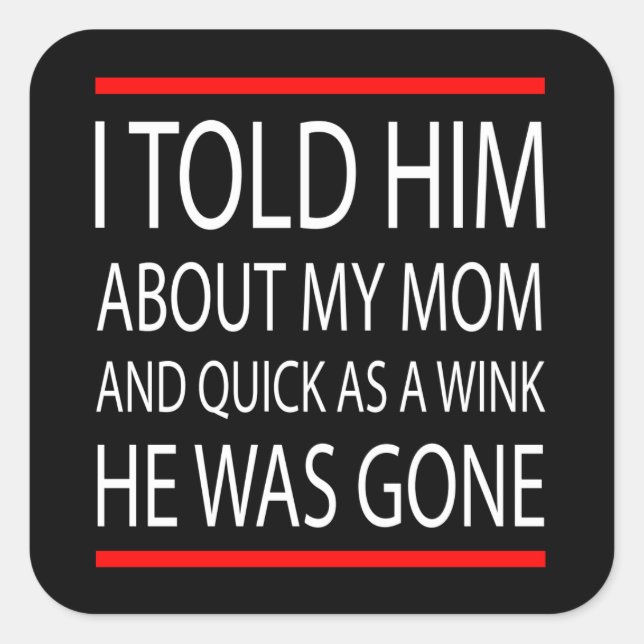 Pegatina Cuadrada Slogan gracioso (Anverso)