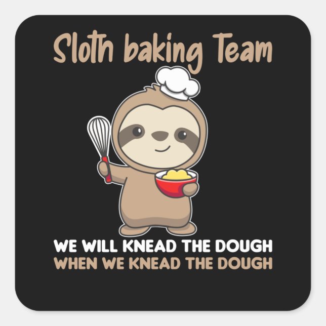 Pegatina Cuadrada Sloth Baking Team Funny Sloths Bake Cake (Anverso)