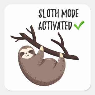 Pegatina Cuadrada Sloth dice  Modo de ranura activada