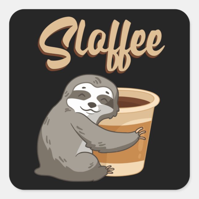 Pegatina Cuadrada Sloth Lazy Sloths Sloffee Derramación Divertida Id (Anverso)
