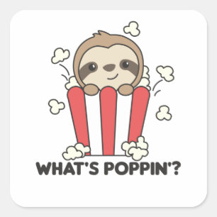 Pegatina Cuadrada Sloth Popcorn Whats Poppin Funny Animales