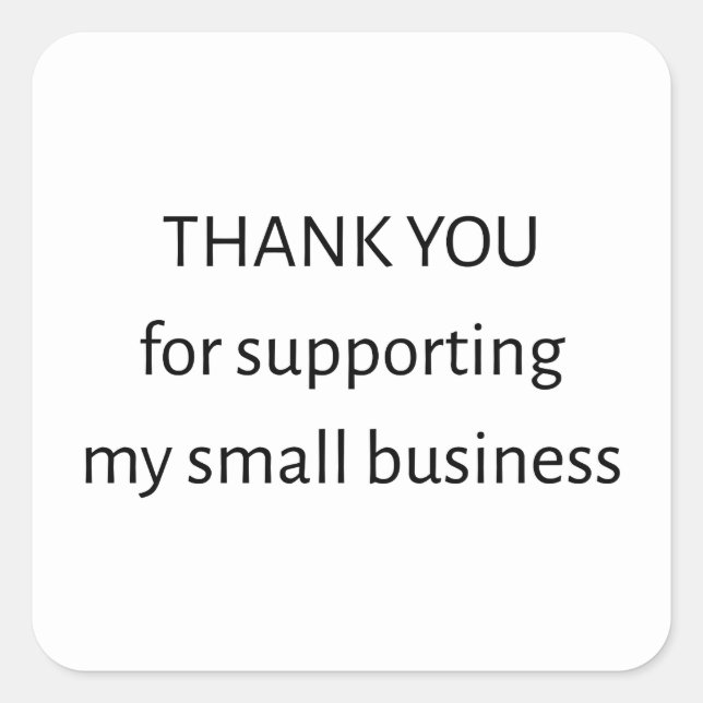 Pegatina Cuadrada Small Business Thank You Sticker | Packaging Label (Anverso)
