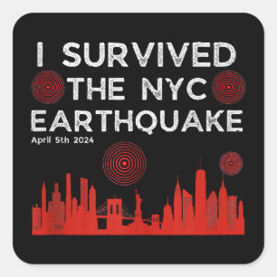 Pegatina Cuadrada Sobreviví al terremoto en Nueva York el 5 de abril