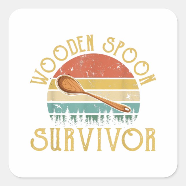 Pegatina Cuadrada Sobreviviente de Cuchara de Madera Graciosa Humor  (Anverso)