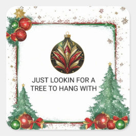 Pegatina Cuadrada Sólo Busca Un Árbol Con El Que Cuadrar