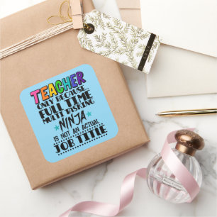 Pegatina Cuadrada Solo porque Ninja multitarea a tiempo completo