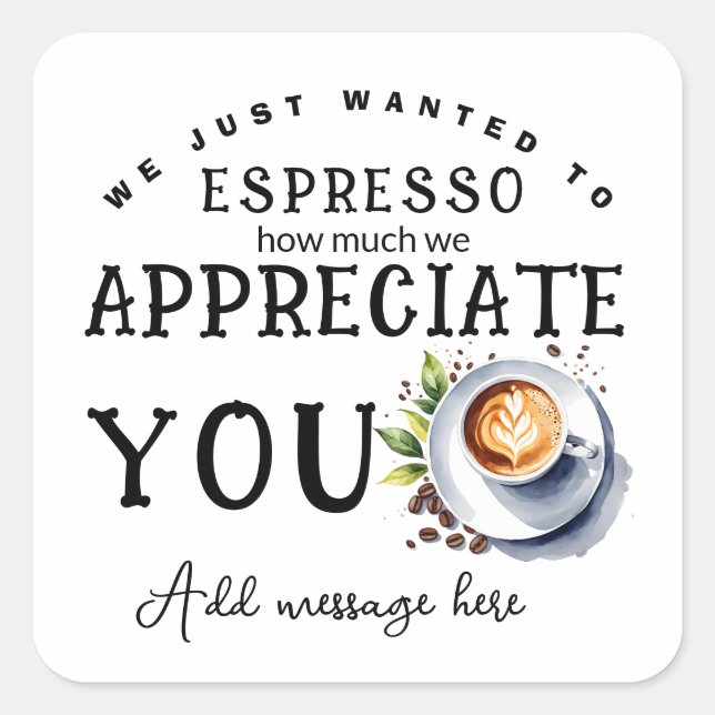 Pegatina Cuadrada sólo queríamos expresarnos cuánto apreciamos (Anverso)