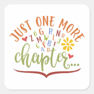 Pegatina Cuadrada Sólo Un Capítulo Más. Leyendo Diseño Para Estudian