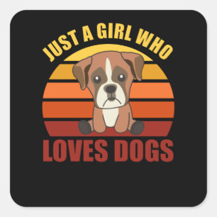 Pegatina Cuadrada Sólo un Chica que ama a los perros Boxer de Perro
