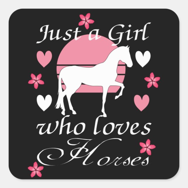 Pegatina Cuadrada Sólo un Chica que ama los caballos en rosa Rosa (Anverso)