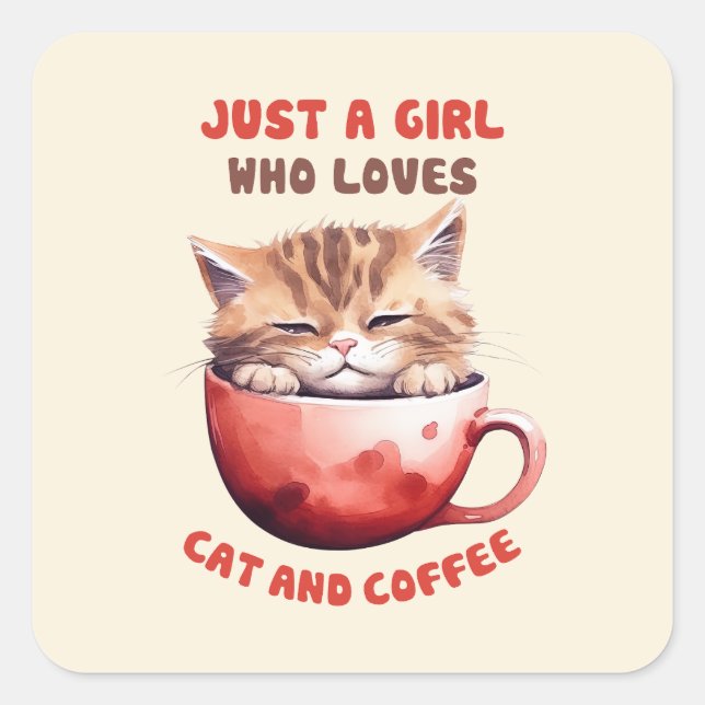 Pegatina Cuadrada Solo un Chica que ama los gatos y el café (2) (Anverso)