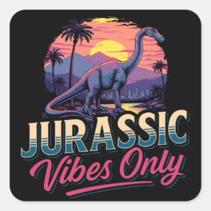 Pegatina Cuadrada Sólo Vibes Jurásicas Dinosaurio Retro Sunset