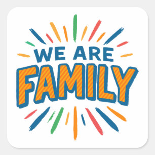 Pegatina Cuadrada Somos familia 1