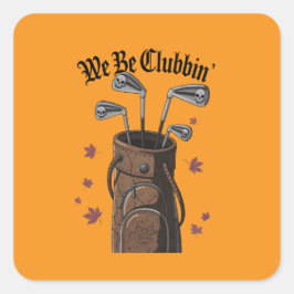 Pegatina Cuadrada Somos Pegatinas de golf de Clubbin