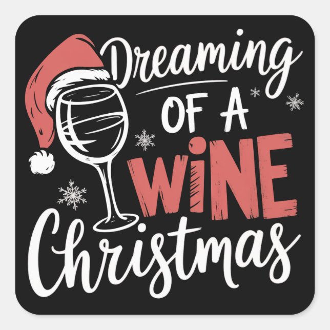 Pegatina Cuadrada Soñando de una fiesta de Navidad con vino divertid (Anverso)