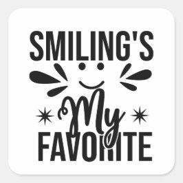 Pegatina Cuadrada Sonreír es mi favorito, sonreír es mi favorito