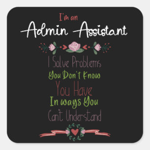 Pegatina Cuadrada Soy asistente administrativo. Día de los Profesion