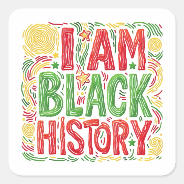 Pegatina Cuadrada Soy historia negra - Activismo negro (Anverso)