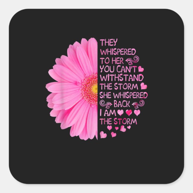 Pegatina Cuadrada Soy la fuerte tormenta mujeres guerrera del cáncer (Anverso)