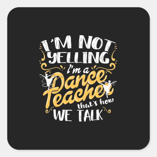 Pegatina Cuadrada Soy Profesora De Baile (Anverso)