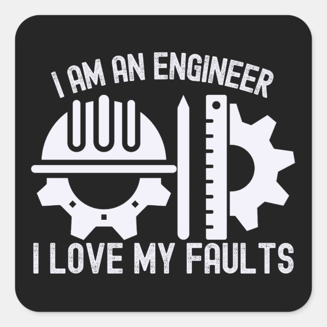 Pegatina Cuadrada Soy un ingeniero amo mis defectos (Anverso)