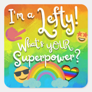 Pegatina Cuadrada Soy un Lefty What's Your Superpower colorful