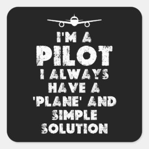 Pegatina Cuadrada Soy un piloto gracioso