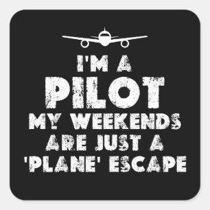 Pegatina Cuadrada Soy un piloto gracioso