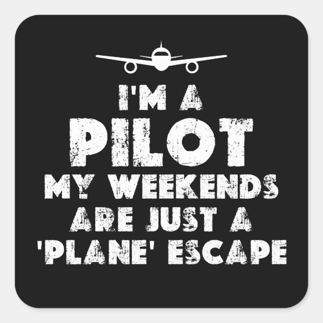 Pegatina Cuadrada Soy un piloto gracioso (Anverso)