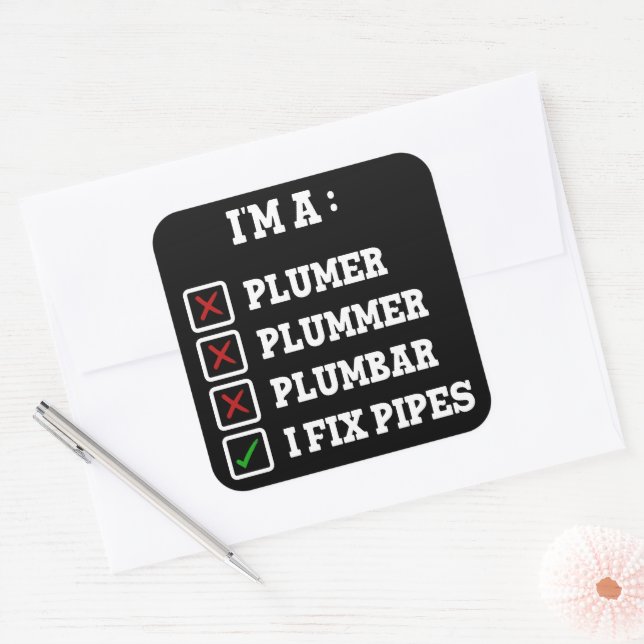 Pegatina Cuadrada Soy un Plummer Plummer Plumbar Handyman Pipes Fixe (Sobre)