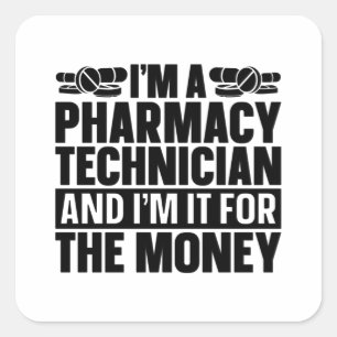 Pegatina Cuadrada Soy un técnico de farmacia medicina farmacológica