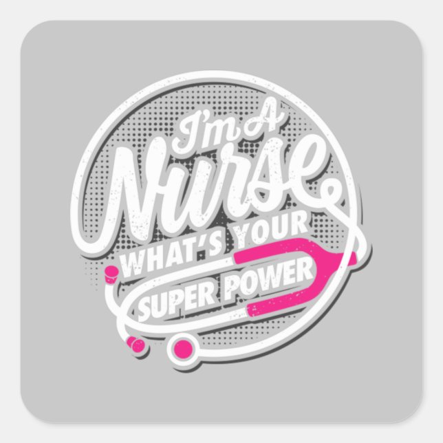 Pegatina Cuadrada Soy una enfermera ¿Cuál es tu superpoder? (Anverso)