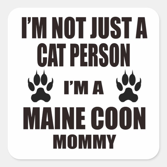 Pegatina Cuadrada Soy una mamá de Maine Coon (Anverso)