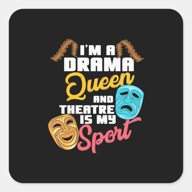 Pegatina Cuadrada Soy Una Reina Del Drama (Anverso)