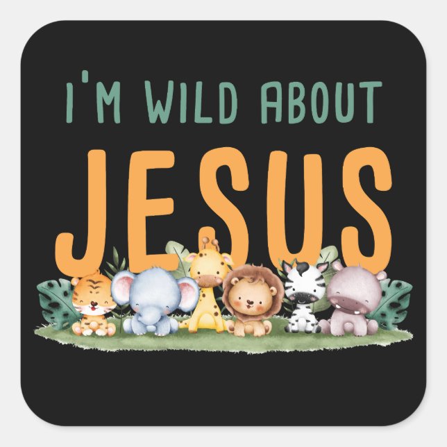 Pegatina Cuadrada Soy Wild About Jesus - Kids & Women's Christian (Anverso)