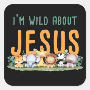 Pegatina Cuadrada Soy Wild About Jesus - Kids & Women's Christian