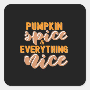 Pegatina Cuadrada Spice De Calabaza Y Todo Lo Bonito Otoño
