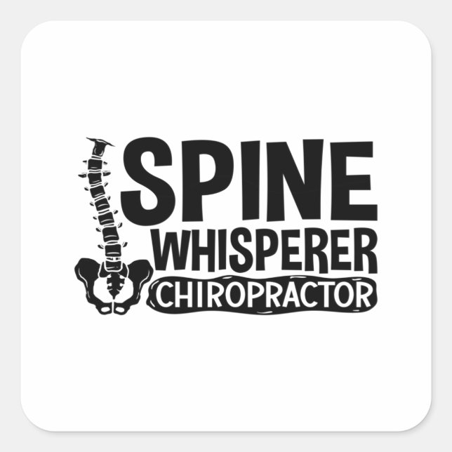 Pegatina Cuadrada Spine Whisperer Chiropractic Chiropractor Chiro (Anverso)
