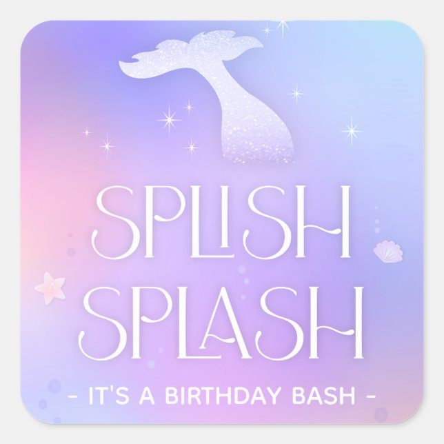 Pegatina Cuadrada Splish Splash Whimsical Sparkly Mermaid Cumpleaños (Anverso)