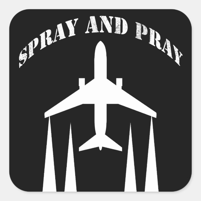 Pegatina Cuadrada spray-and-pray chemtrails (Anverso)