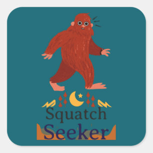 Pegatina Cuadrada Squatch Seeeeeeeeeeeeeus