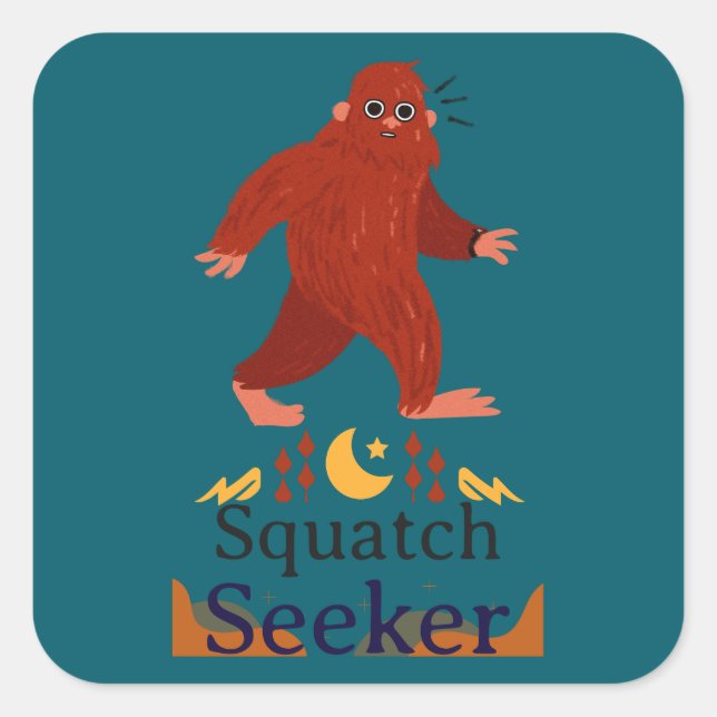 Pegatina Cuadrada Squatch Seeeeeeeeeeeeeus (Anverso)