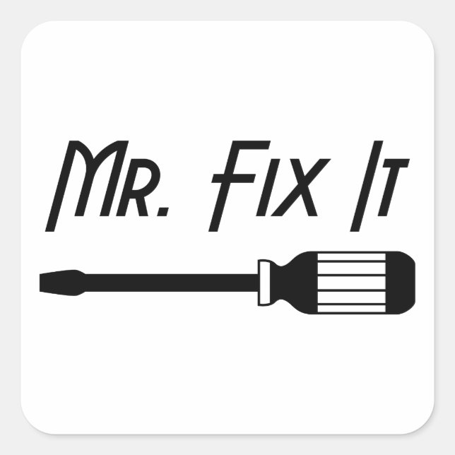 Pegatina Cuadrada Sr. Fix It (Anverso)