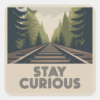 Pegatina Cuadrada Stay Curious