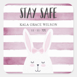 Pegatina Cuadrada Stay Safe Quote Divertido Bunny Christening