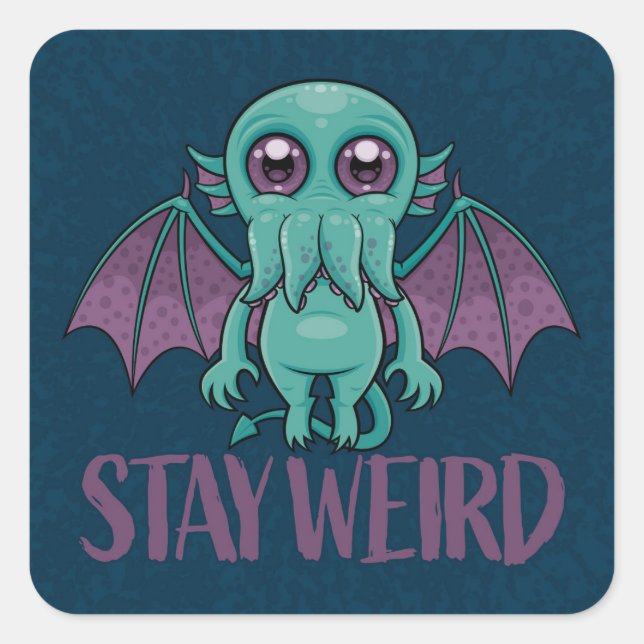 Pegatina Cuadrada Stay Weird Cute Cthulhu Monster (Anverso)